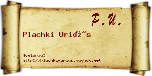 Plachki Uriás névjegykártya